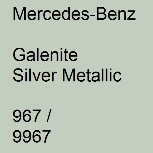 Mercedes-Benz, Galenite Silver Metallic, 967 / 9967.